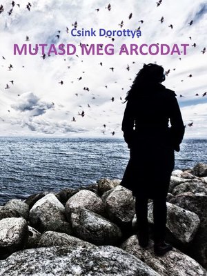 cover image of Mutasd meg arcodat